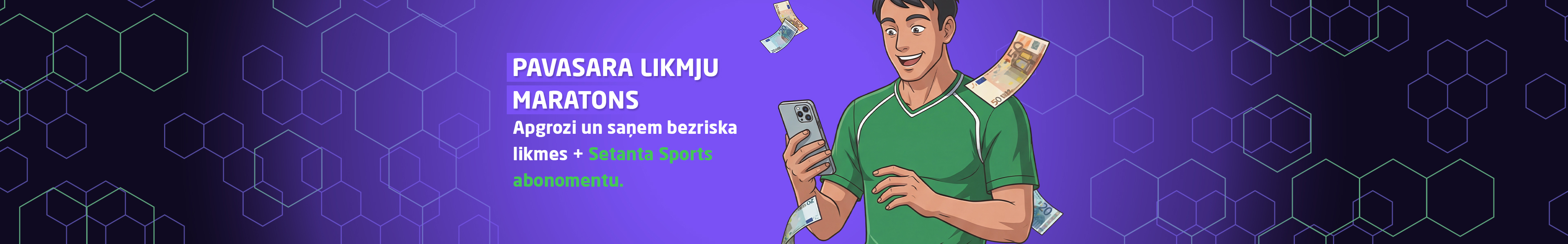 Pavasara likmju maratons!