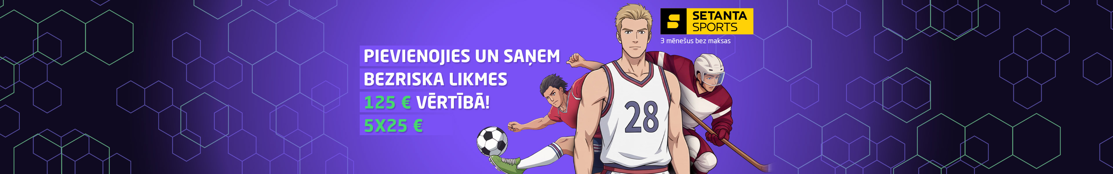 Pievienojies un saņem bezriska likmes!