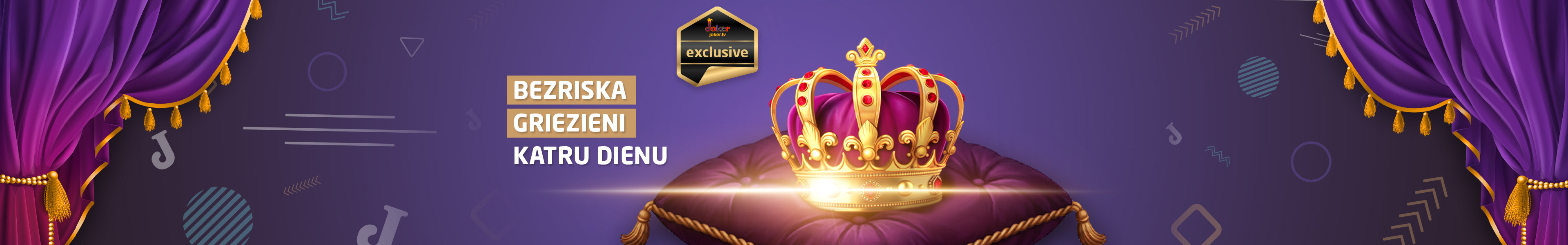 Bezriska griezieni katru dienu